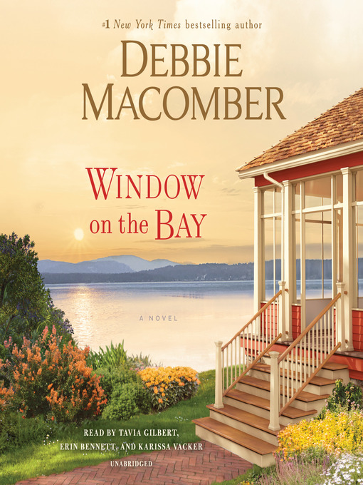 Title details for Window on the Bay by Debbie Macomber - Wait list